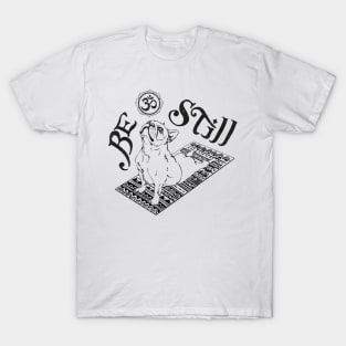 Be Still French Bulldog T-Shirt